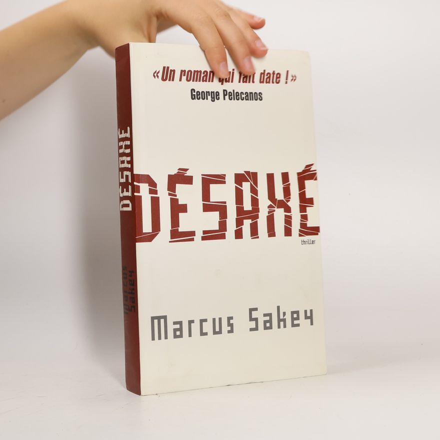 Marcus Sakey Désaxé