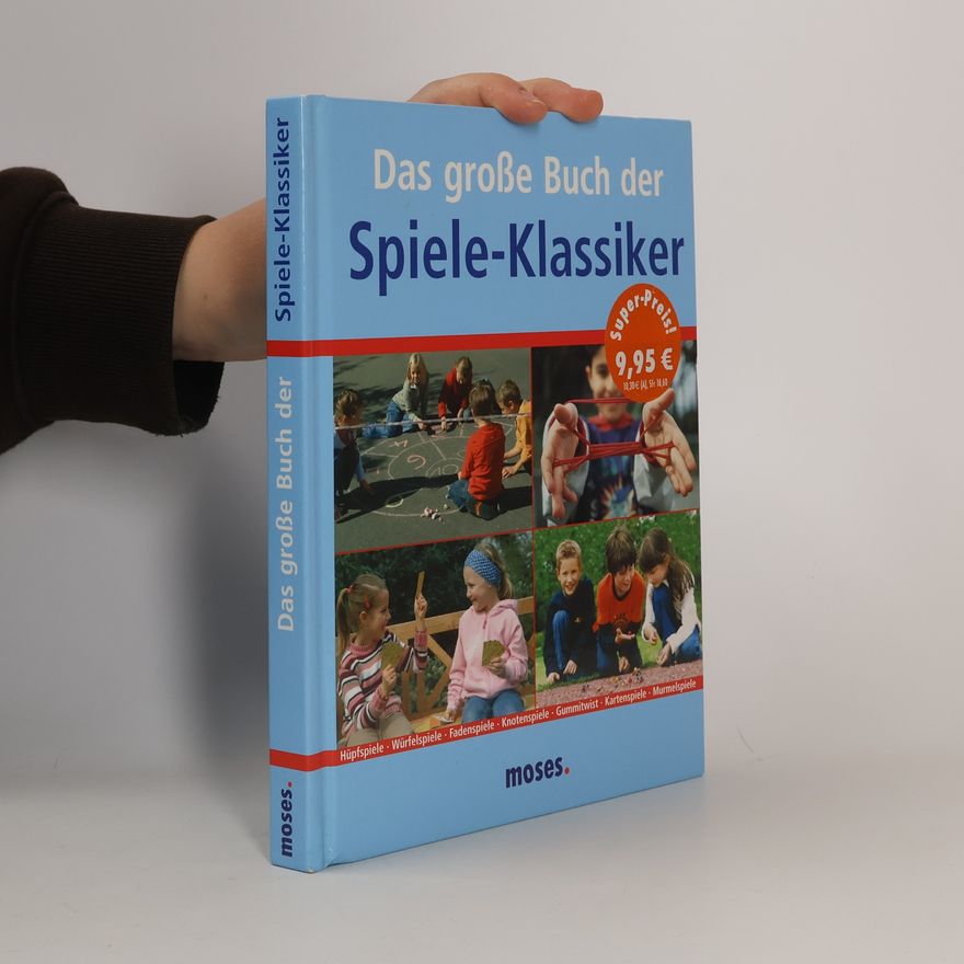 Carola von Kessel Das große Buch der Spiele-Klassiker