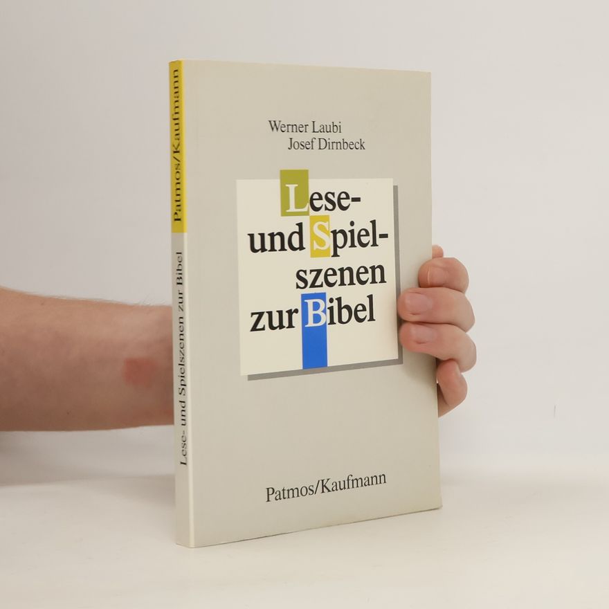 Werner Laubi Leseszenen und Spielszenen zur Bibel