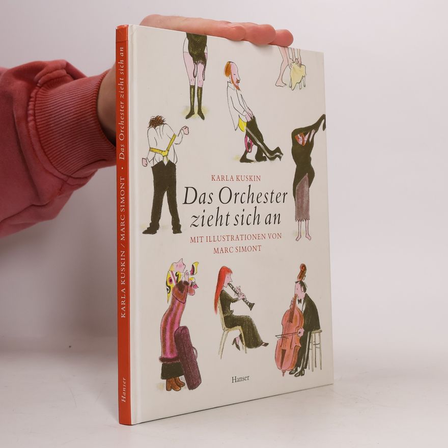 Karla Kuskin Das Orchester zieht sich an