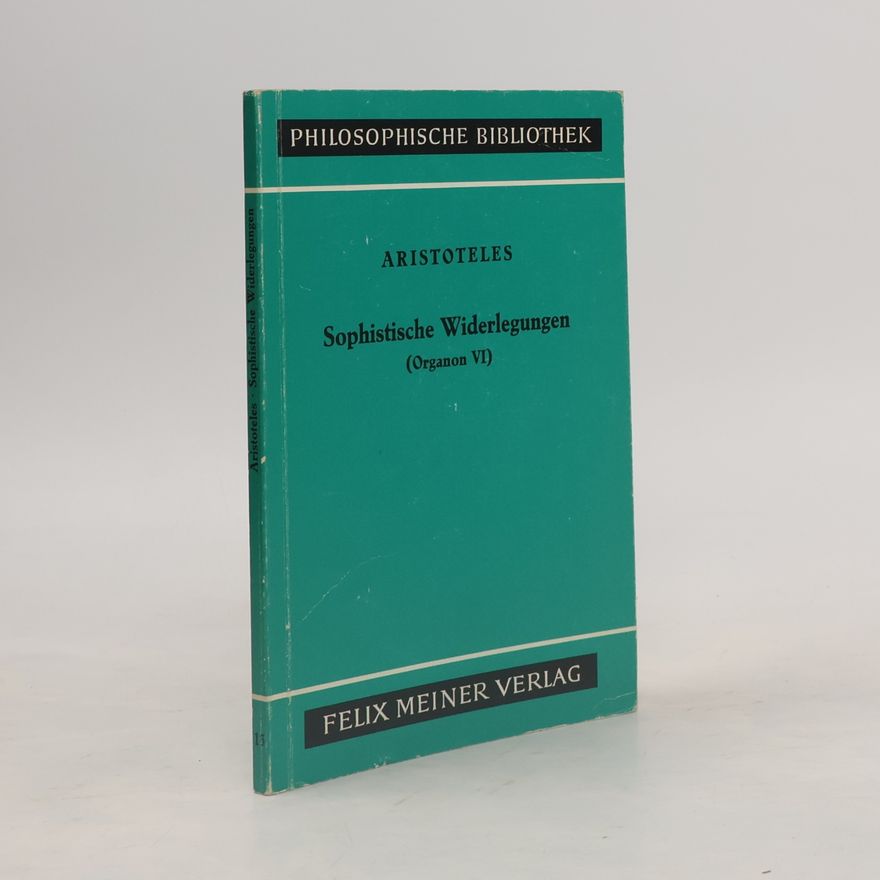 Eugen Rolfes Aristoteles' Sophistische Widerlegungen