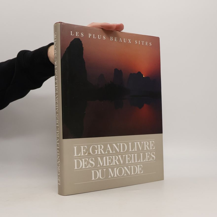 Rupert O. Matthews Le Grand livre des merveilles du monde