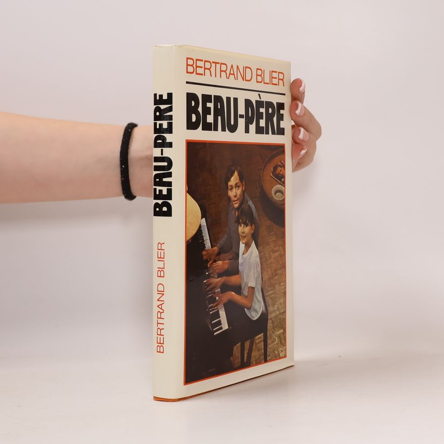 Bertrand Blier Beau-père