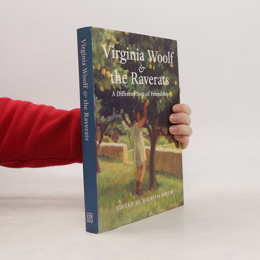 William Pryor Virginia Woolf & the Raverats