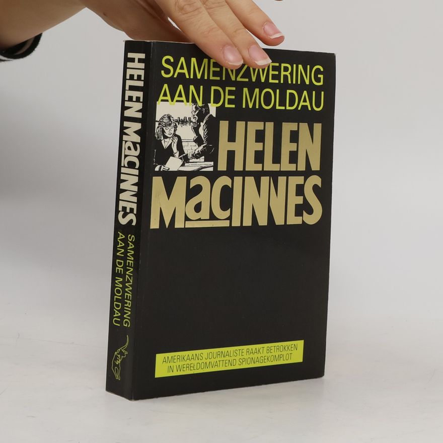 Helen MacInnes Samenzwering aan de Moldau