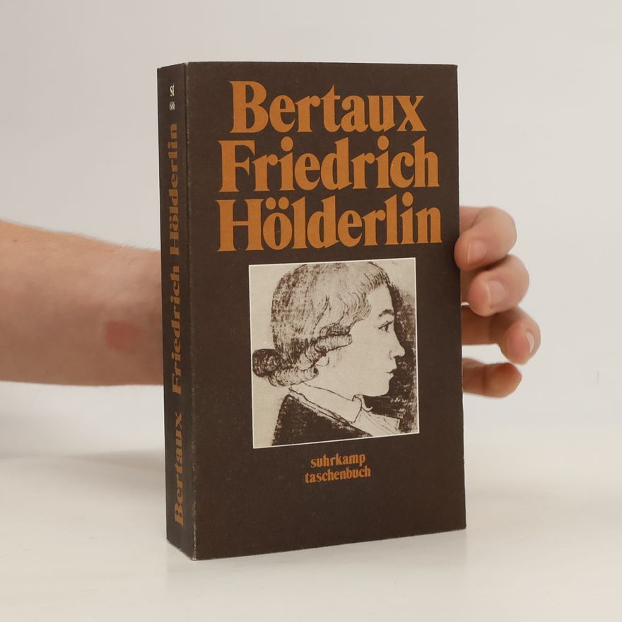 Pierre Bertaux Friedrich Hölderlin