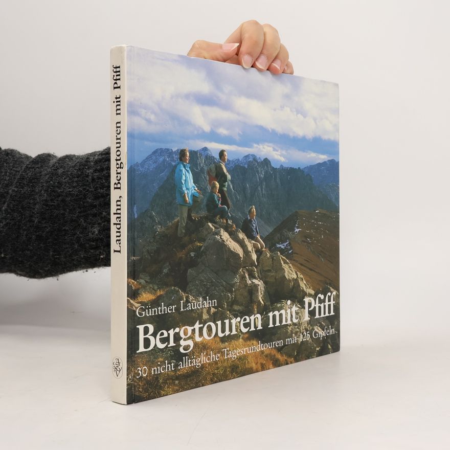 Günther Laudahn Bergtouren mit Pfiff