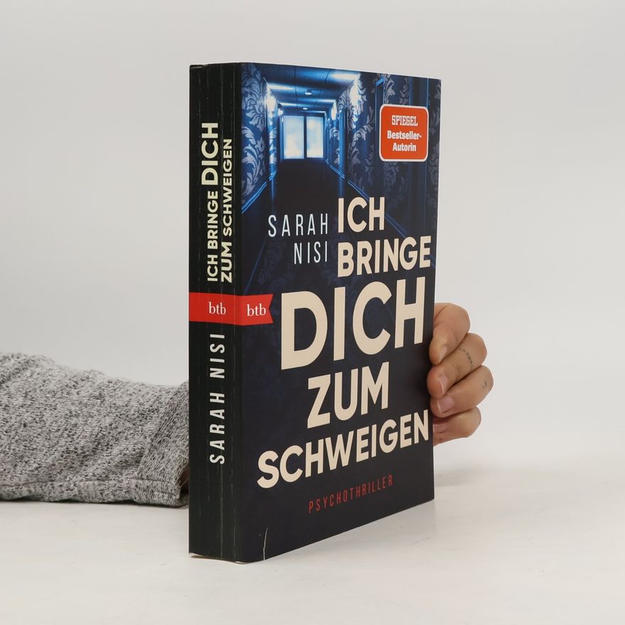 Sarah Nisi Ich bringe dich zum Schweigen
