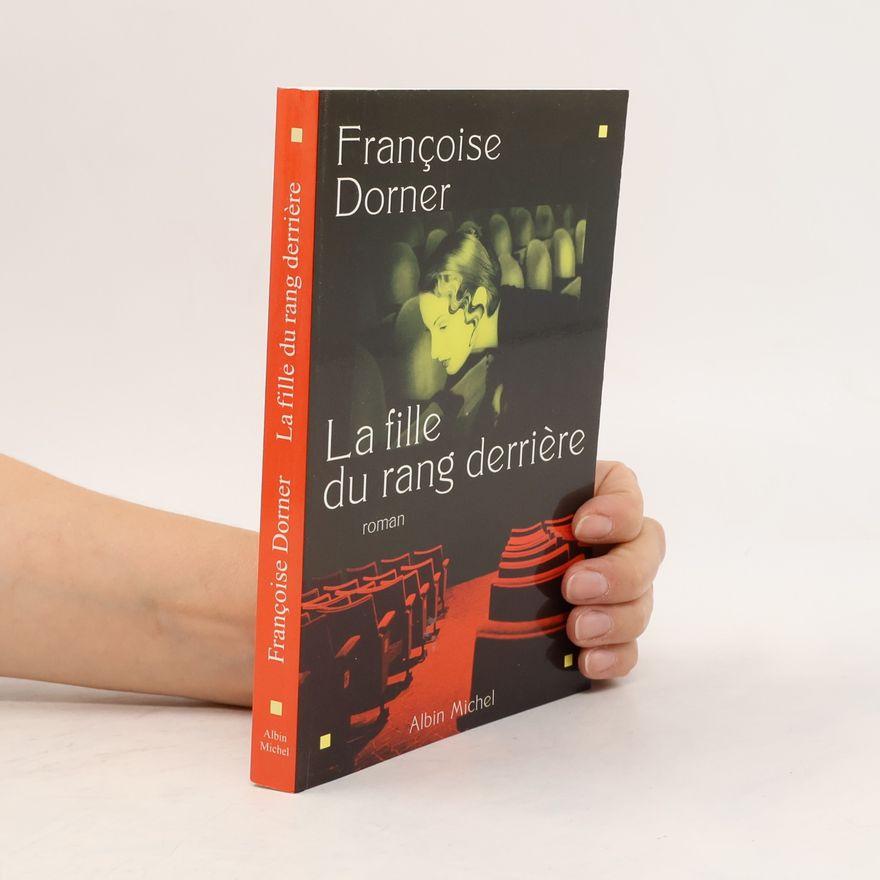 Françoise Dorner La fille du rang derrière