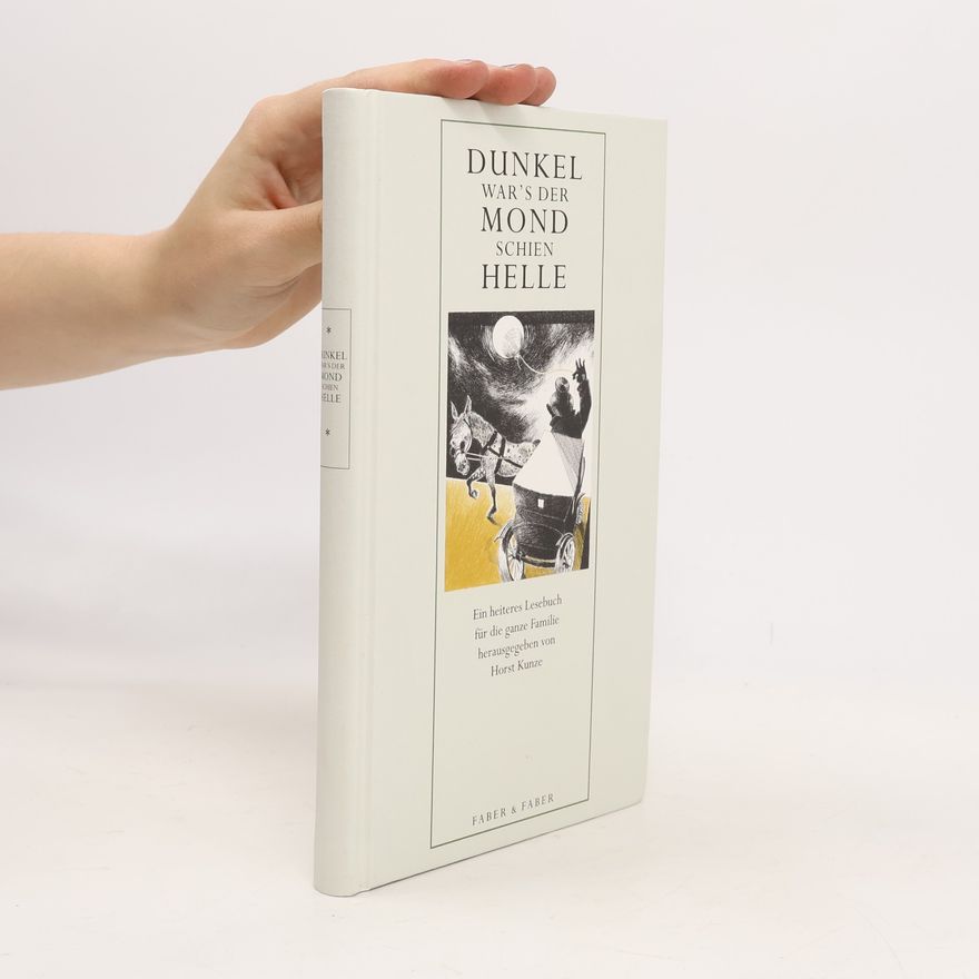 Horst Kunze Dunkel war's der Mond schien helle