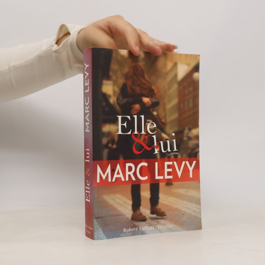 Marc Lévy Elle & lui