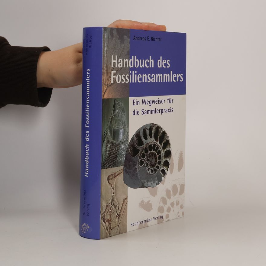Andreas E. Richter Handbuch des Fossiliensammlers