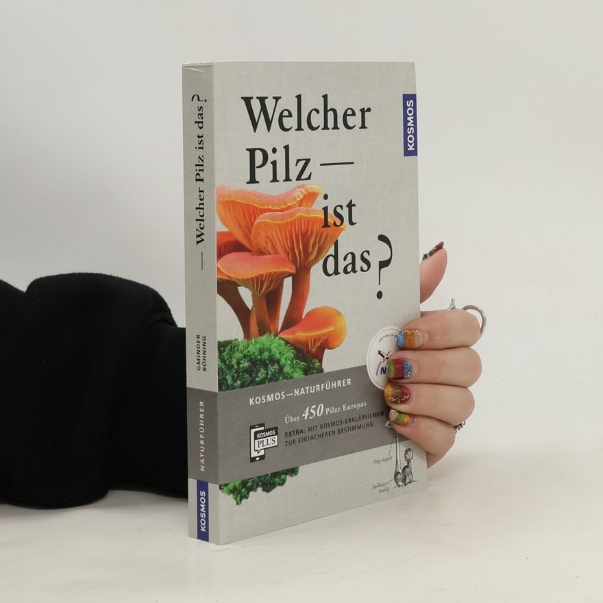Andreas Gminder Welcher Pilz ist das?