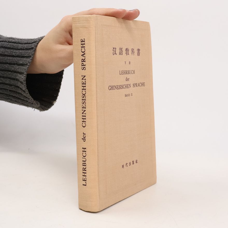 Kolektiv autorů Lehrbuch der chinesischen Sprache II