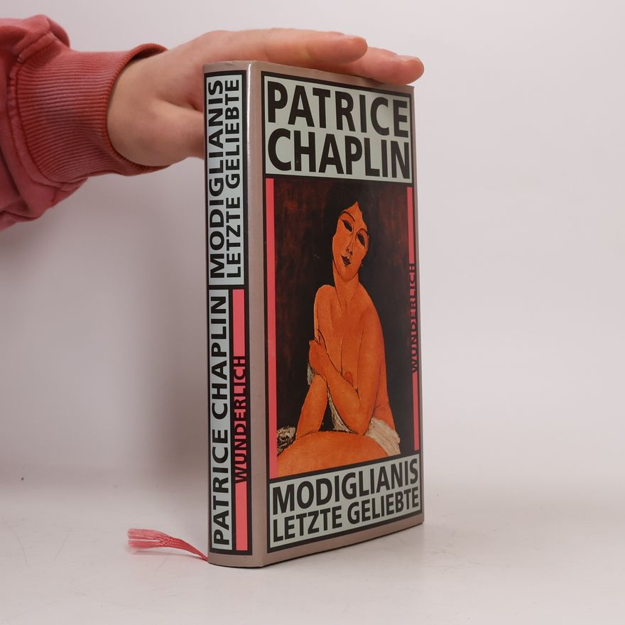 Patrice Chaplin Modiglianis letzte Geliebte