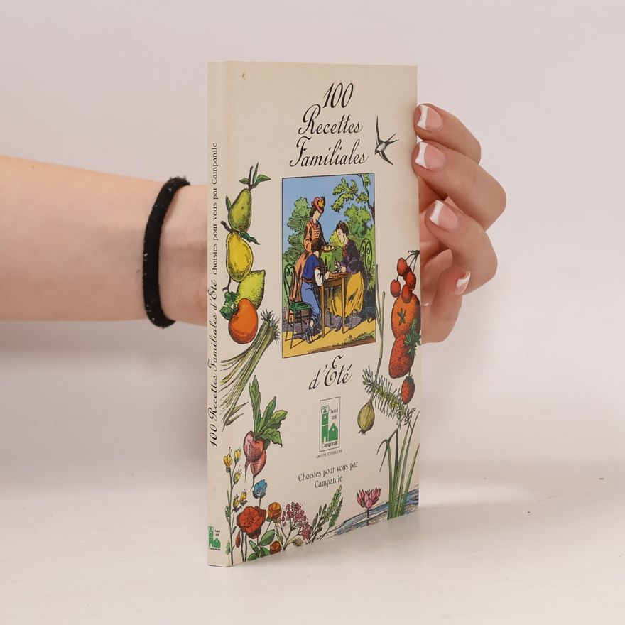 Various authors 100 Recettes Familiales d'Été