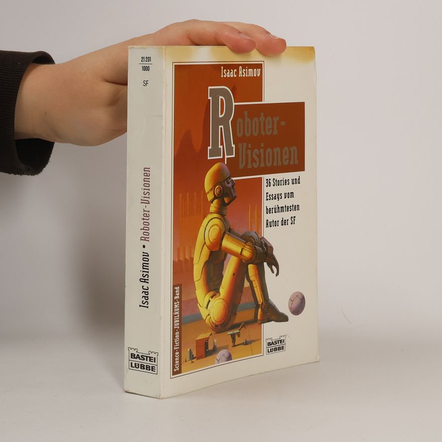 Isaac Asimov Roboter-Visionen