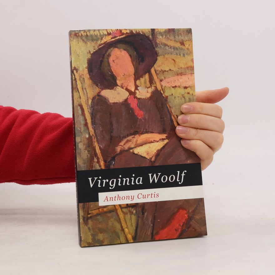 Anthony Curtis Virginia Woolf