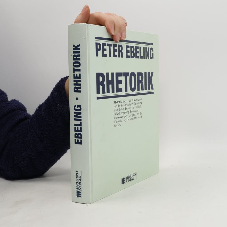Peter Ebeling Das grosse Buch der Rhetorik