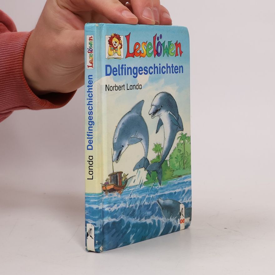 Norbert Landa Leselöwen-Delfingeschichten