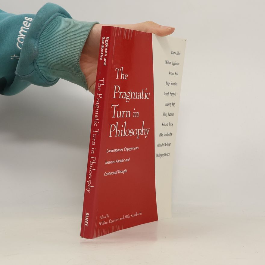Autorenkollektiv The Pragmatic Turn in Philosophy