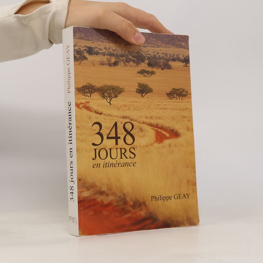 Philippe Geay 348 jours en itinérance