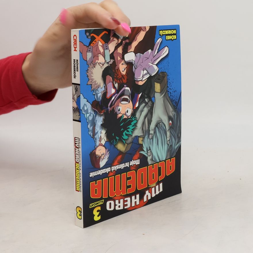 Kōhei Horikoshi My hero academia. Moje hrdinská akademie. 3, Allmight