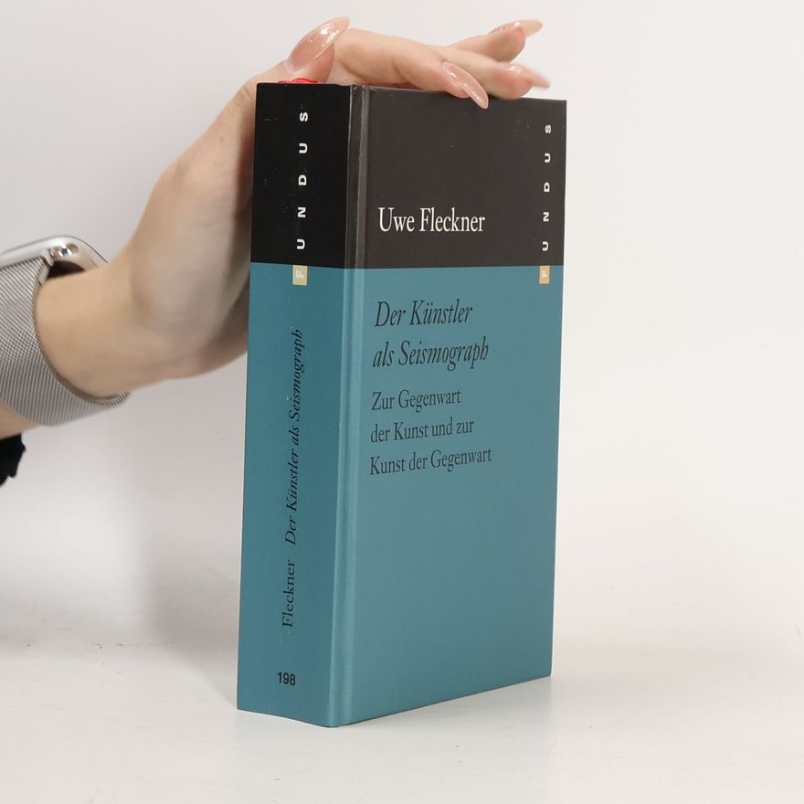 Uwe Fleckner Der Künstler als Seismograph