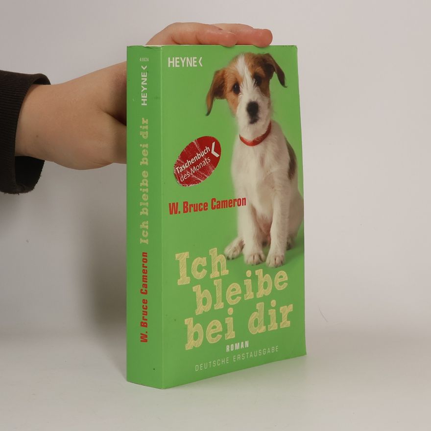 W. Bruce Cameron Ich bleibe bei dir