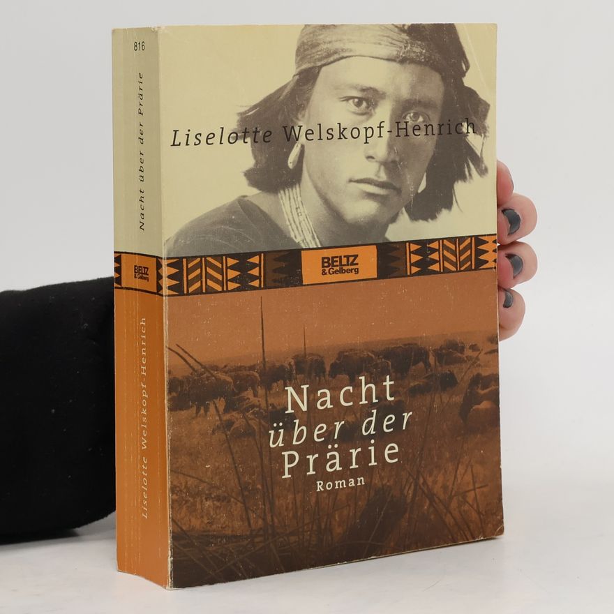 Liselotte Welskopfová-Henrichová Nacht über der Prärie