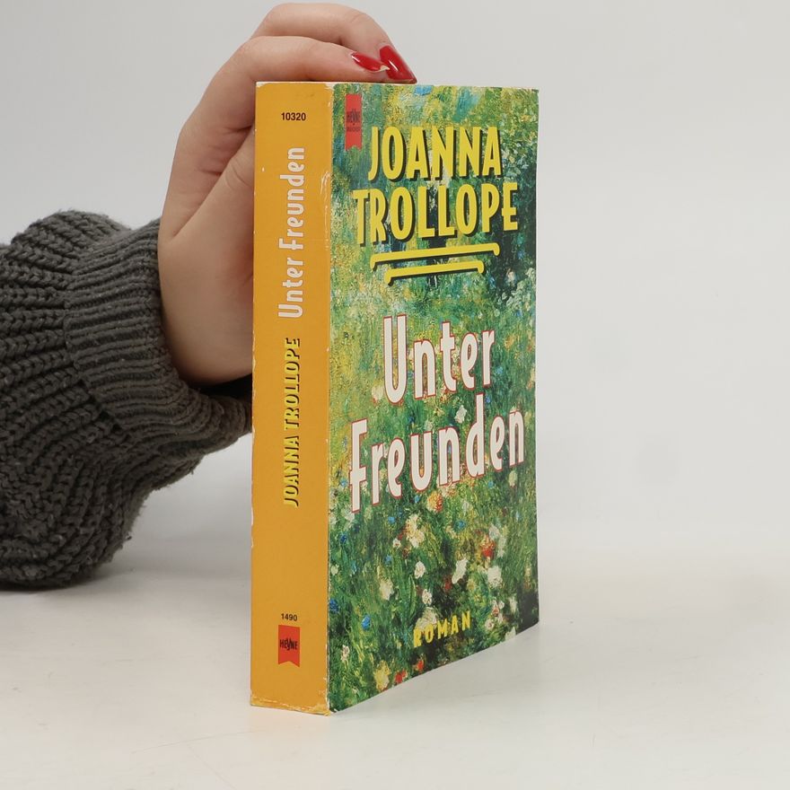 Joanna Trollope Unter Freunden