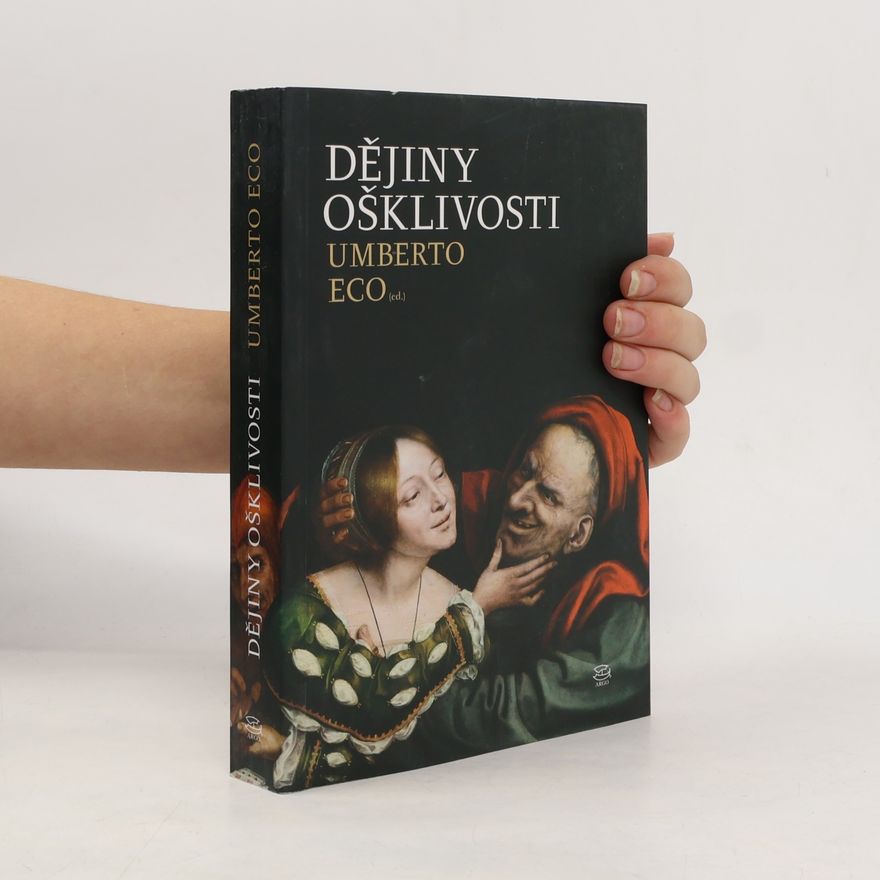 Umberto Eco Dějiny ošklivosti