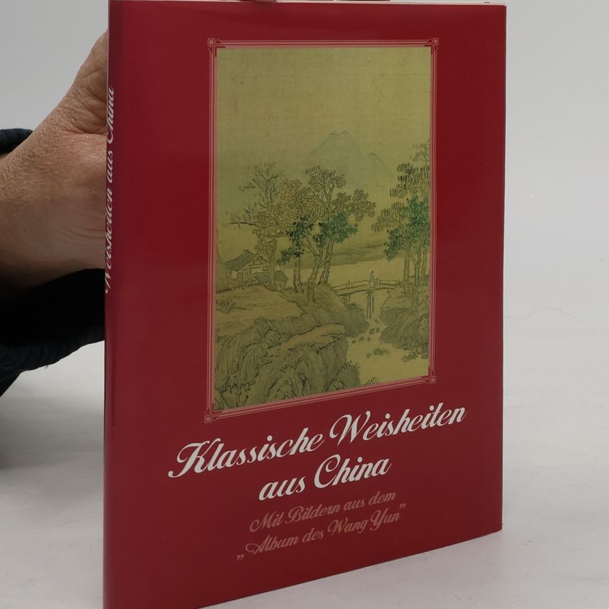 Michael Kurzer Klassische Weisheiten aus China
