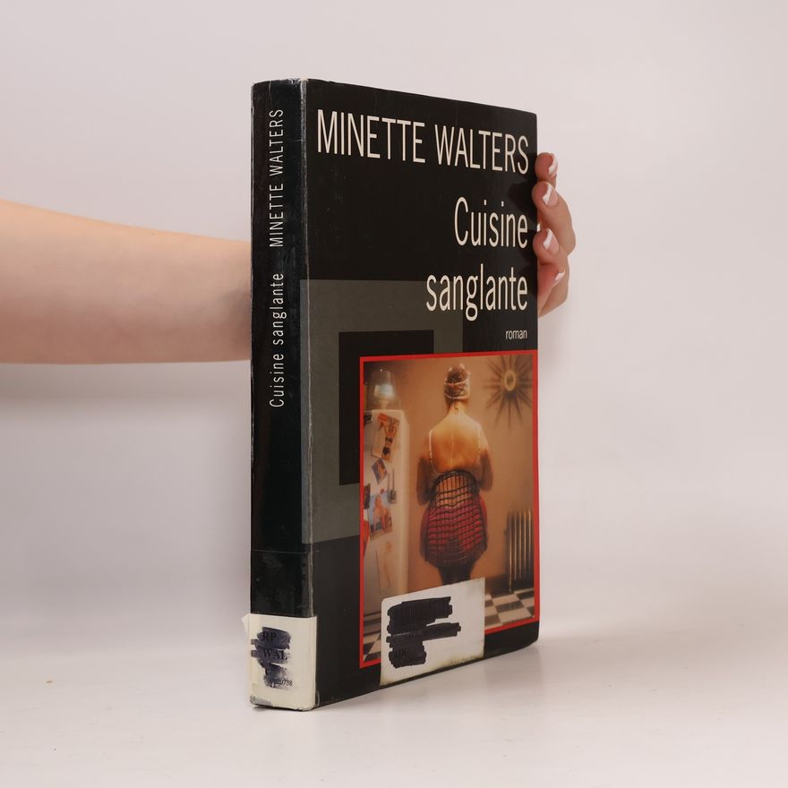 Minette Walters Cuisine sanglante