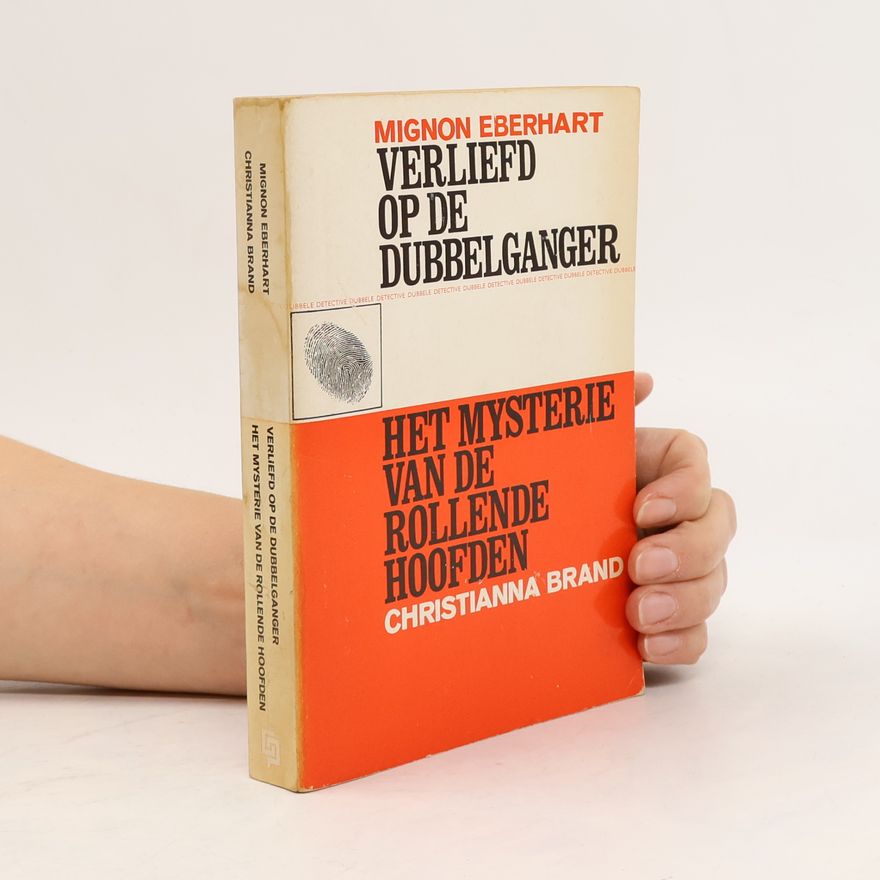 Christianna Brand Verliefd op de dubbelganger / Het mysterie van de rollende hoofden