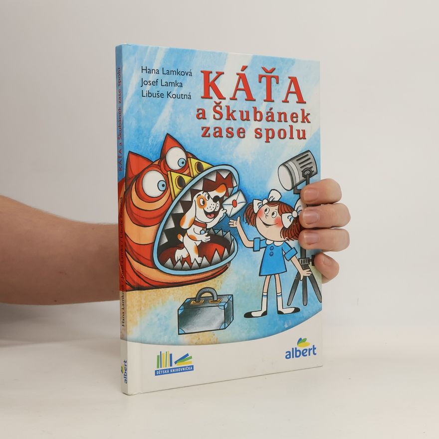 Hana Lamková Káťa a Škubánek zase spolu