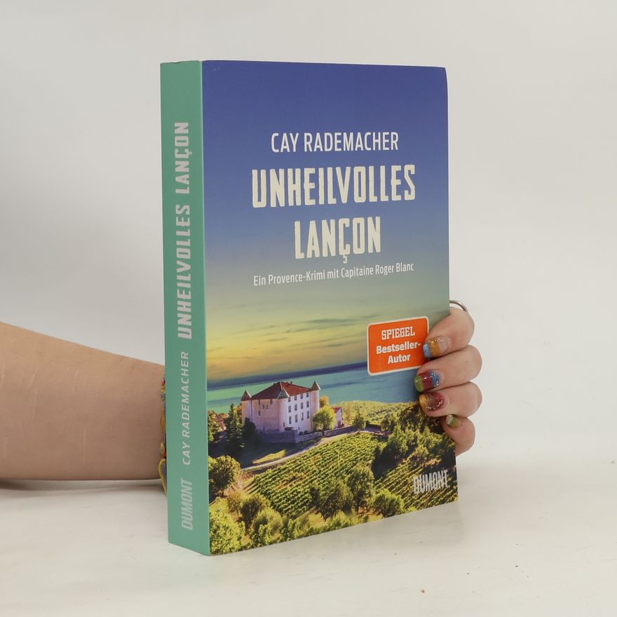 Cay Rademacher Unheilvolles Lançon