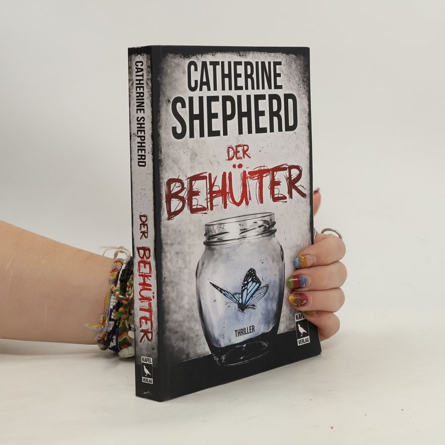 Catherine Shepherd Der Behüter