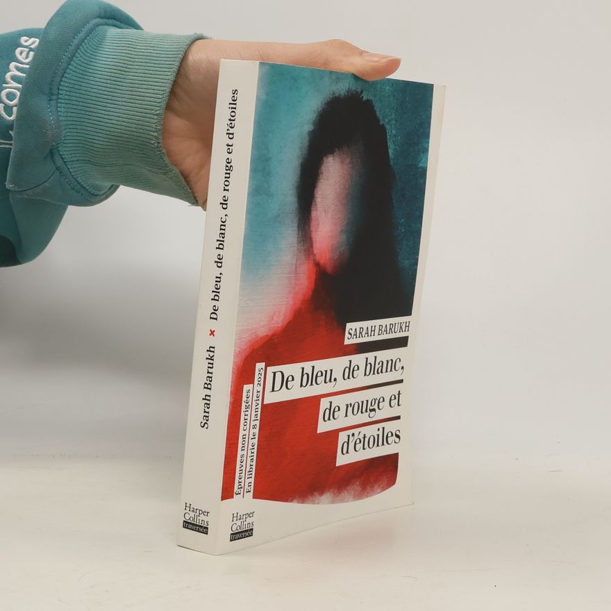 Sarah Barukh De bleu, de blanc, de rouge et d'étoiles