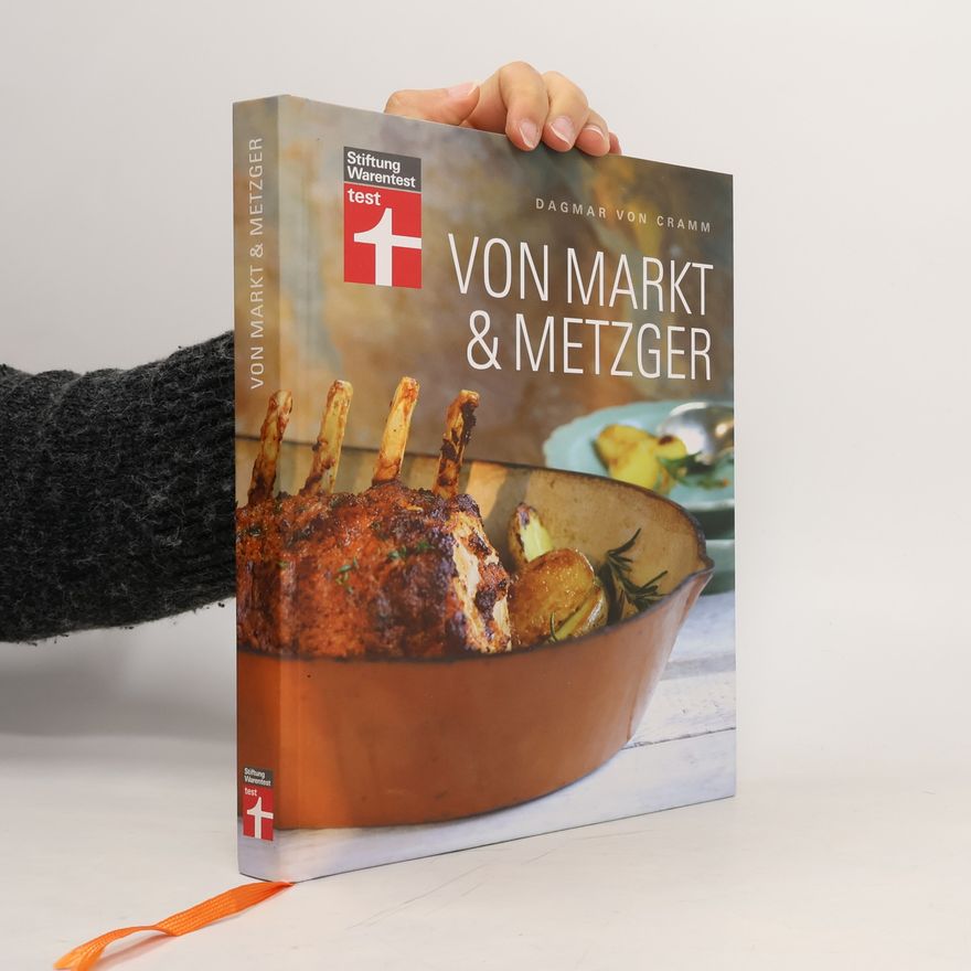 Dagmar von Cramm Von Markt & Metzger
