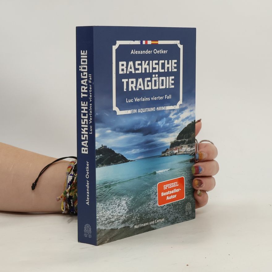 Alexander Oetker Baskische Tragödie