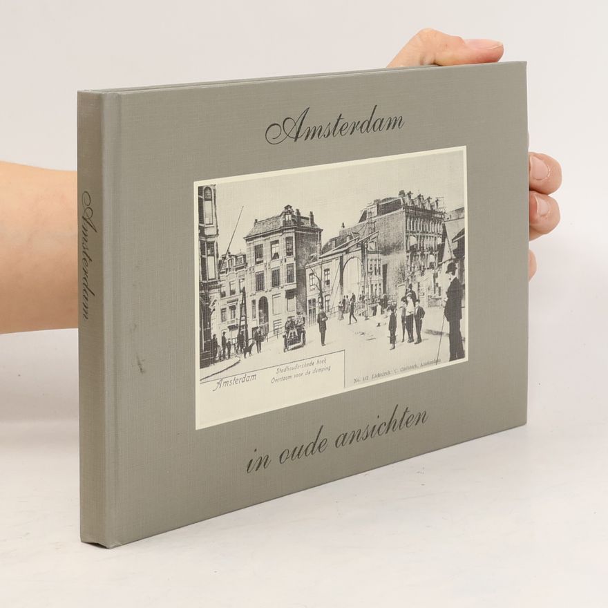 Wolter Hofman Amsterdam in oude ansichten