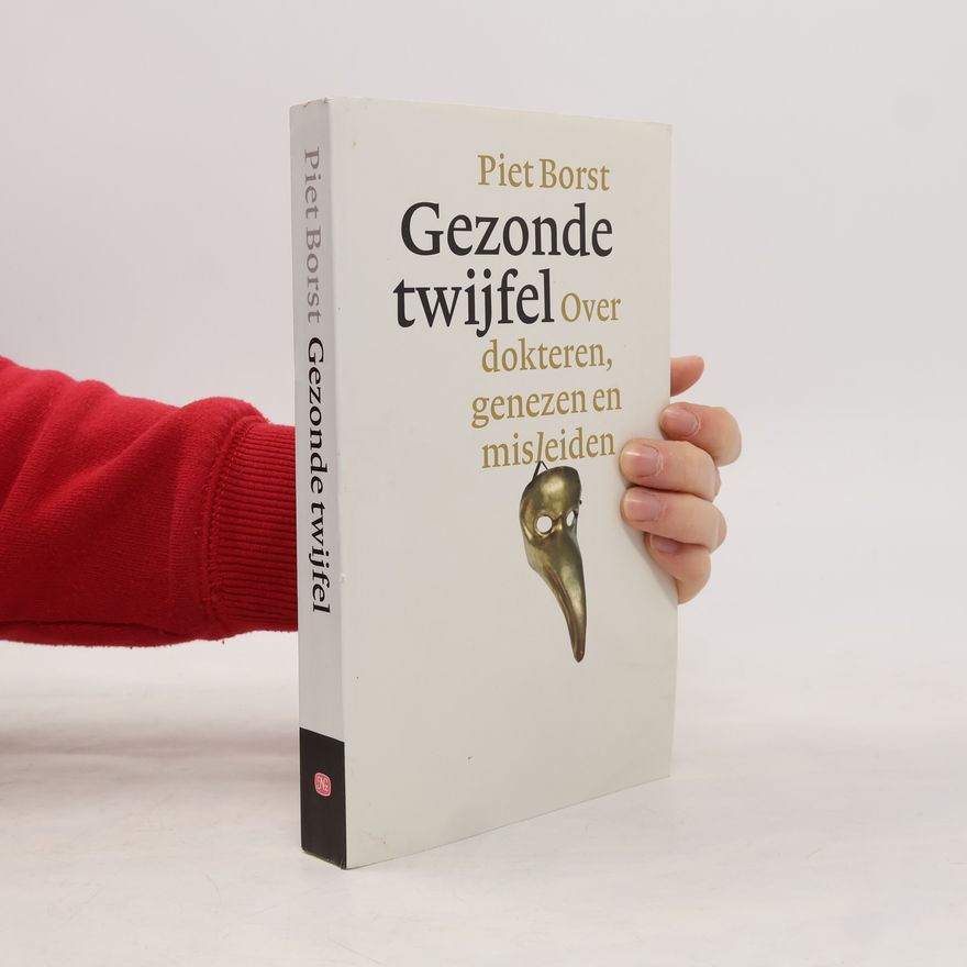 Piet Borst Gezonde Twijfel