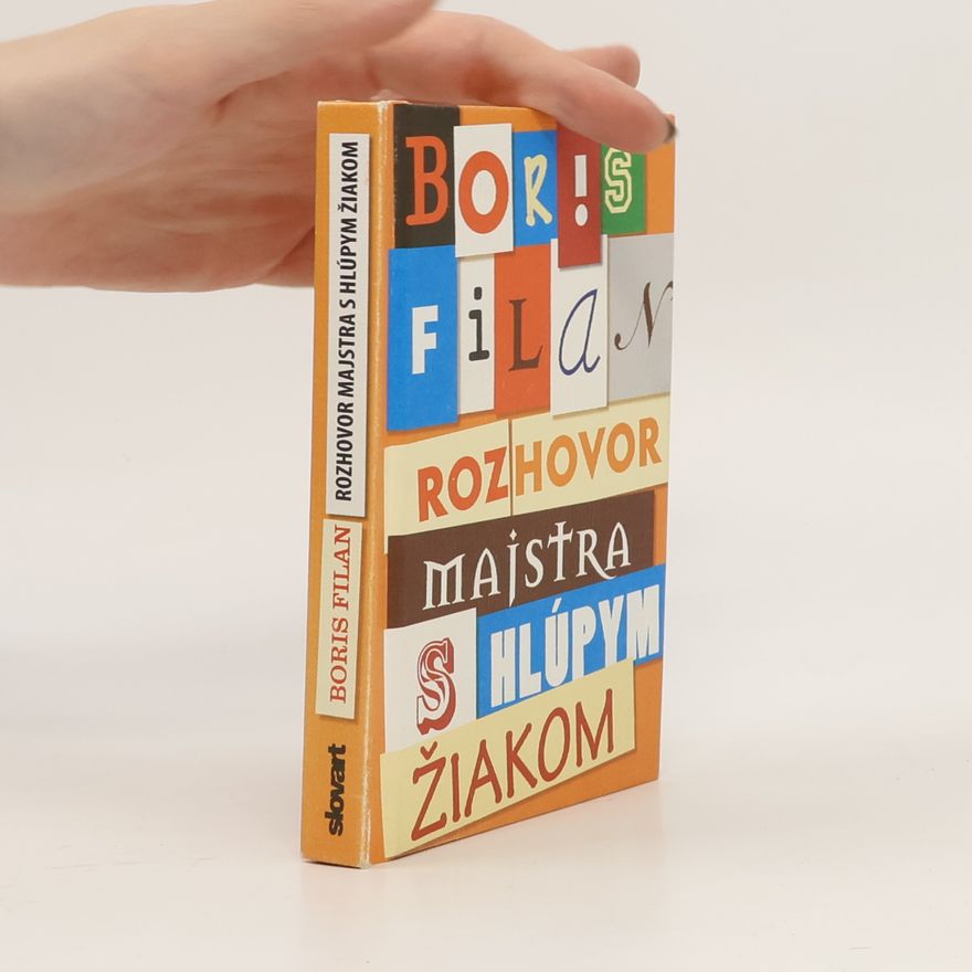Boris Filan Rozhovor majstra s hlúpym žiakom