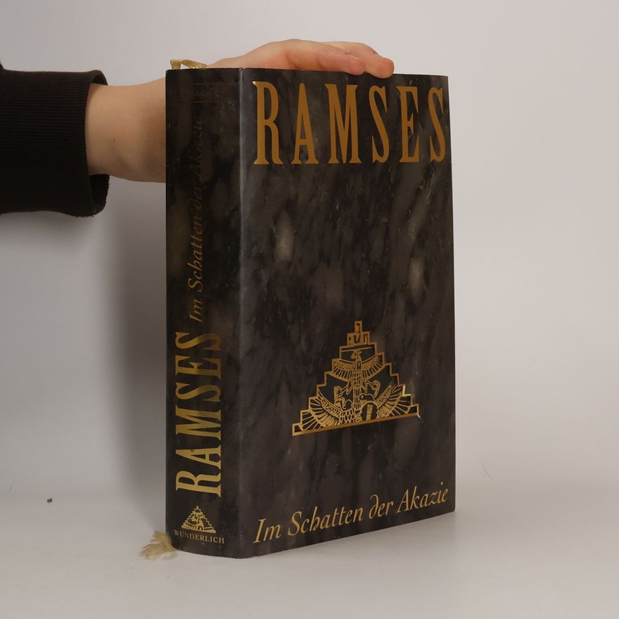 Christian Jacq Ramses. Im Schatten der Akazie.