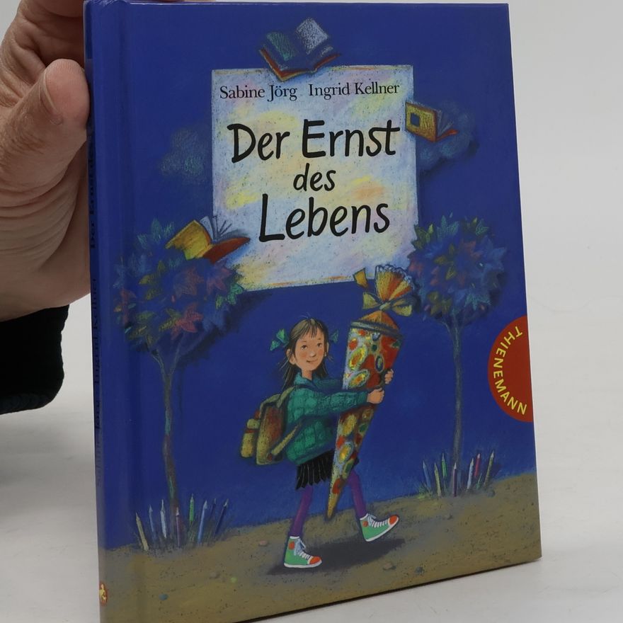 Sabine Jörg Der Ernst des Lebens