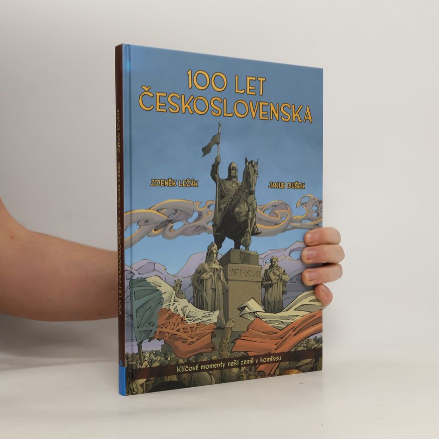 Jakub Dušek 100 let Československa v komiksu