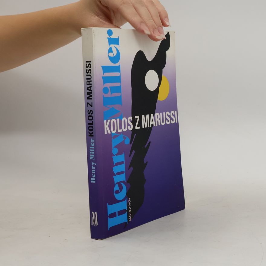 Henry Miller Kolos z Marussi