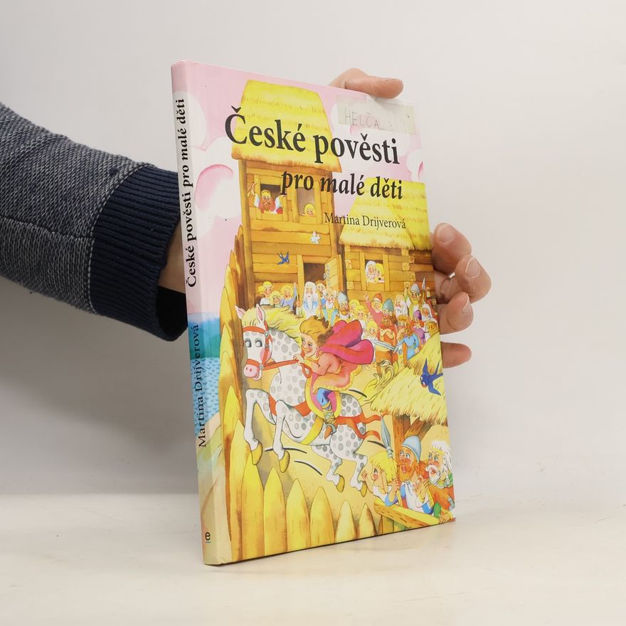 Drijverová Martina České pověsti pro malé děti