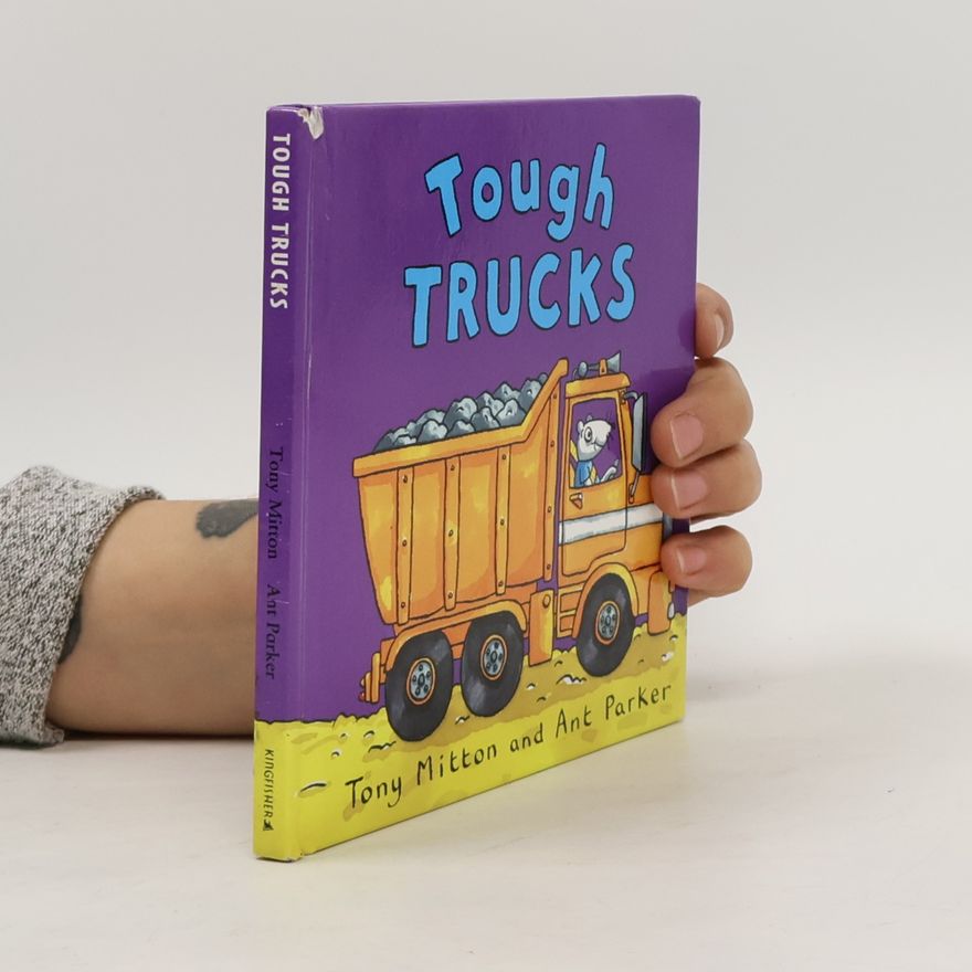 Tony Mitton Tough Trucks